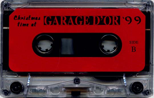 Garage D'Or Christmas '99 cassette shell side B