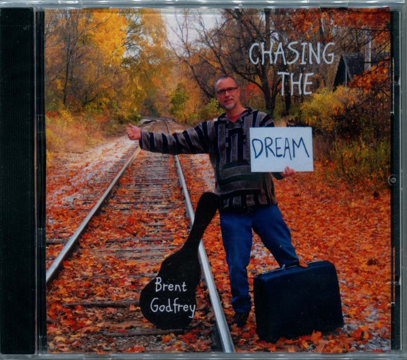 Brent Godfrey — Chasing The Dream CD package