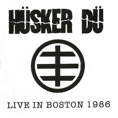 Hüsker Dü Live In Boston 1986 boot front inlay back side