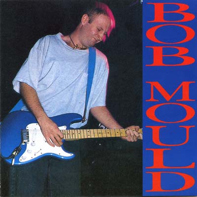 Bob Mould — Live In Europe bootleg CD front