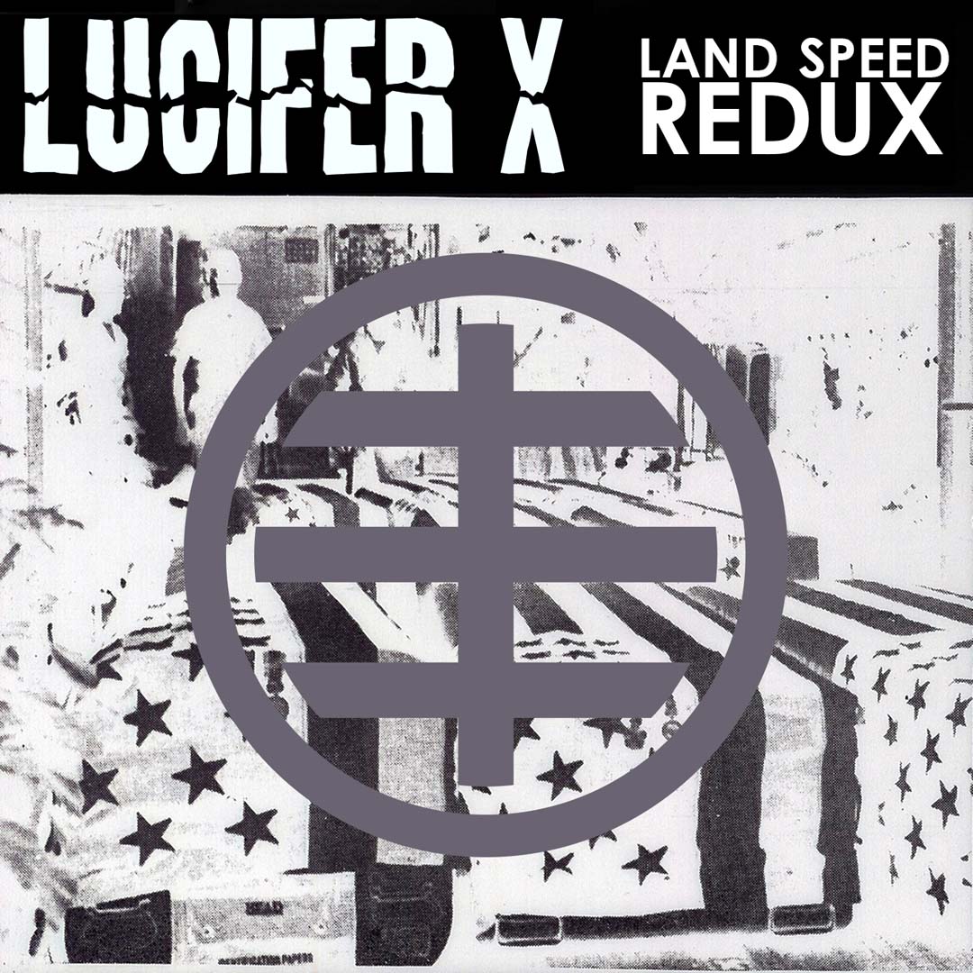 Lucifer X — Land Speed Redux digital album cover art