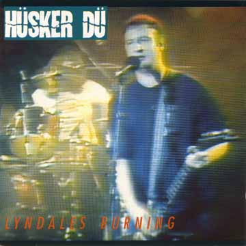 Hüsker Dü Lyndales Burning boot CD front