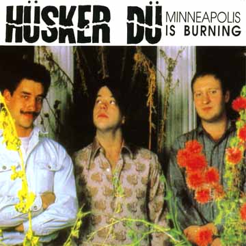 Hüsker Dü Minneapolis Is Burning boot CD front