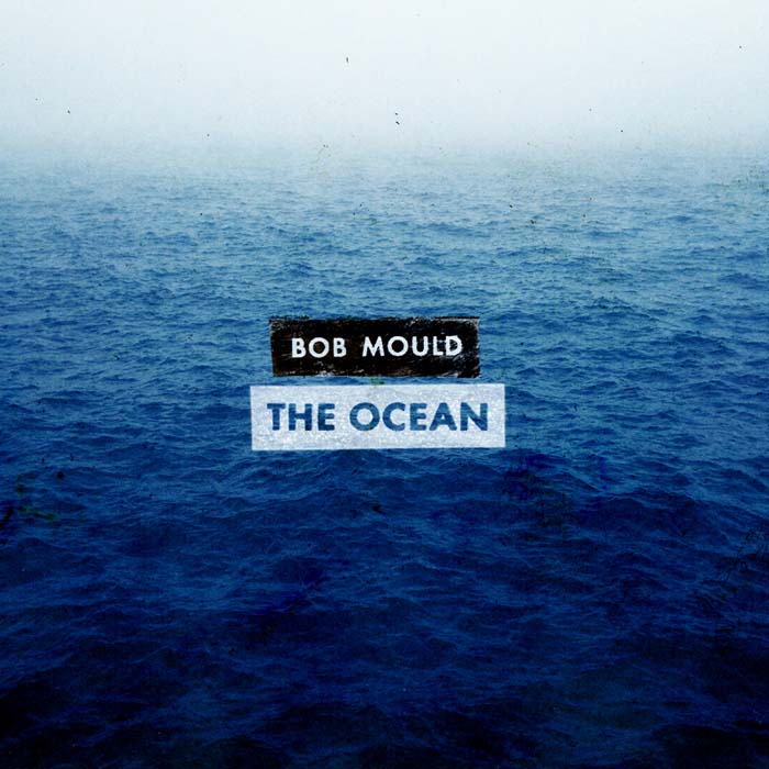 Bob Mould — The Ocean cover art