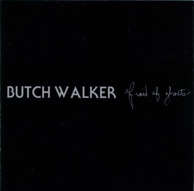 Butch Walker — Afraid Of Ghosts CD insert front