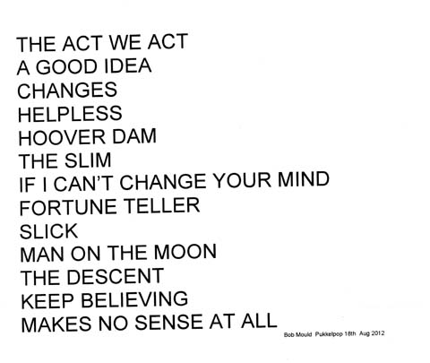 Printed setlist: Bob Mould Band, Pukkelpop Festival, Hasselt, Belgium, 18 Aug 2012